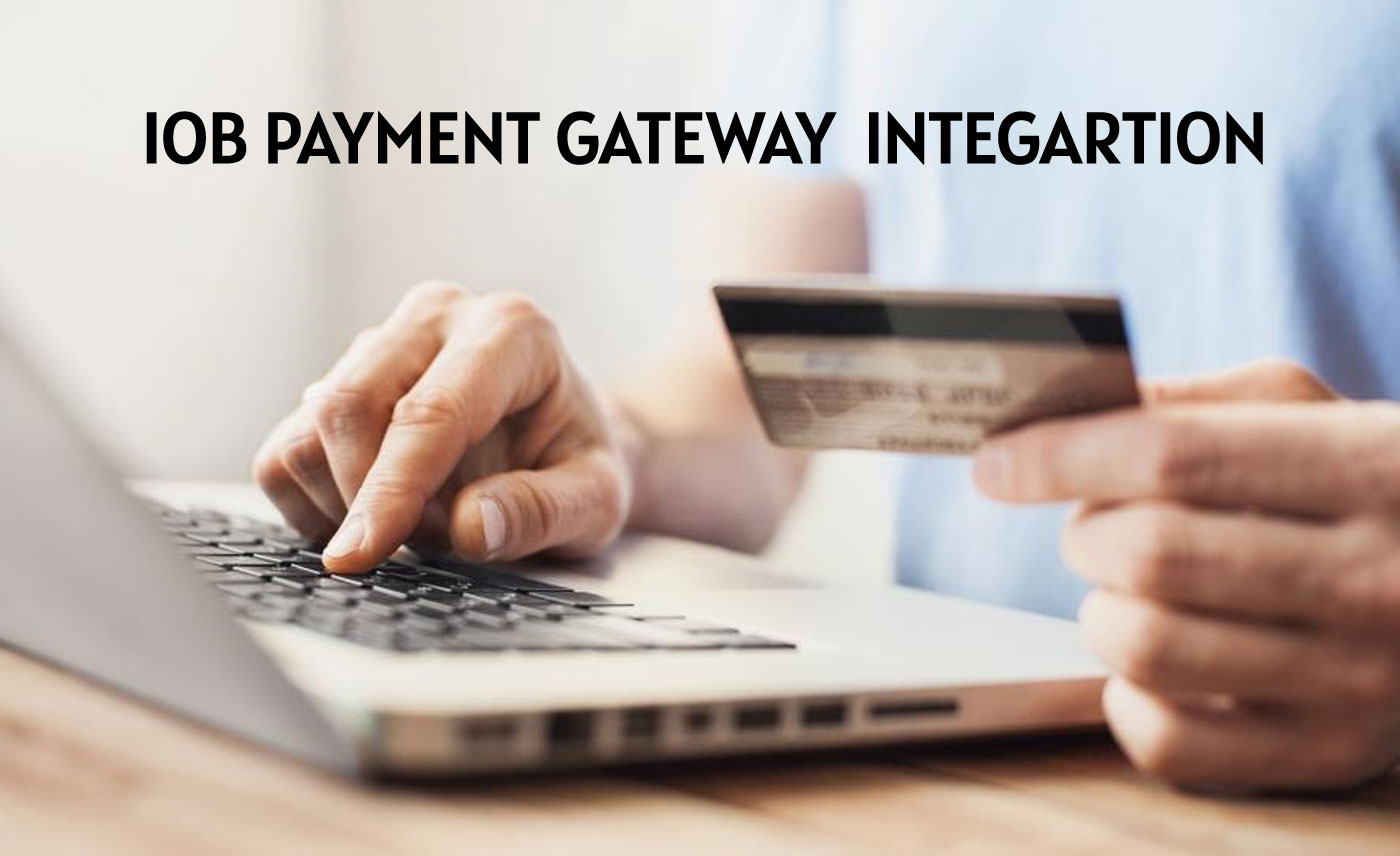 IOB Payment Gateway API Integration
 in Madurai
